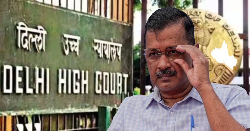 ‘രാജിവെയ്ക്കാതെ തുടരുന്നത് സ്വാർത്ഥത’; അരവിന്ദ് കെജ്രിവാളിനെ രൂക്ഷമായി വിമർശിച്ച് ഡൽഹി ഹൈക്കോടതി